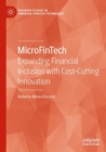 MicroFinTech : Expanding Financial Inclusion with Cost-Cutting Innovation - Book