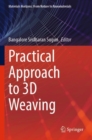 Practical Approach to 3D Weaving - Book