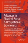 Advances in Physical, Social & Occupational Ergonomics : Proceedings of the AHFE 2021 Virtual Conferences on Physical Ergonomics and Human Factors, Social & Occupational Ergonomics, and Cross-Cultural - Book