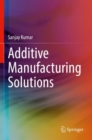 Additive Manufacturing Solutions - Book