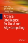 Artificial Intelligence for Cloud and Edge Computing - Book