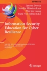 Information Security Education for Cyber Resilience : 14th IFIP WG 11.8 World Conference, WISE 2021, Virtual Event, June 22-24, 2021, Proceedings - Book