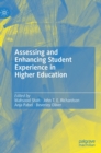 Assessing and Enhancing Student Experience in Higher Education - Book