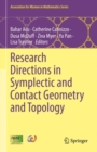 Research Directions in Symplectic and Contact Geometry and Topology - Book