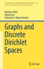 Graphs and Discrete Dirichlet Spaces - Book