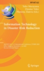 Information Technology in Disaster Risk Reduction : 5th IFIP WG 5.15 International Conference, ITDRR 2020, Sofia, Bulgaria, December 3-4, 2020, Revised Selected Papers - Book