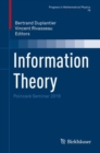 Information Theory : Poincare Seminar 2018 - Book