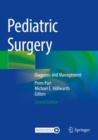 Pediatric Surgery : Diagnosis and Management - Book