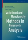 Variational and Monotonicity Methods in Nonsmooth Analysis - Book