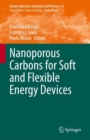 Nanoporous Carbons for Soft and Flexible Energy Devices - Book