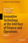 Innovative Technology at the Interface of Finance and Operations : Volume II - Book