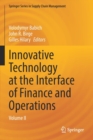 Innovative Technology at the Interface of Finance and Operations : Volume II - Book