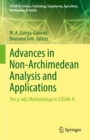 Advances in Non-Archimedean Analysis and Applications : The p-adic Methodology in STEAM-H - Book