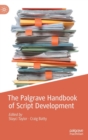 The Palgrave Handbook of Script Development - Book