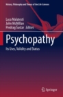 Psychopathy : Its Uses, Validity and Status - Book