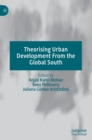 Theorising Urban Development From the Global South - Book