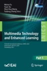 Multimedia Technology and Enhanced Learning : Third EAI International Conference, ICMTEL 2021, Virtual Event, April 8-9, 2021, Proceedings, Part I - Book