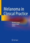 Melanoma in Clinical Practice - Book