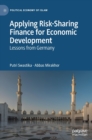 Applying Risk-Sharing Finance for Economic Development : Lessons from Germany - Book