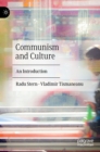 Communism and Culture : An Introduction - Book