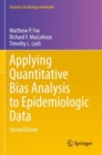 Applying Quantitative Bias Analysis to Epidemiologic Data - Book