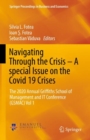 Navigating Through the Crisis - A special Issue on the Covid 19 Crises : The 2020 Annual Griffiths School of Management and IT Conference (GSMAC) Vol 1 - Book