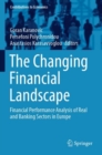 The Changing Financial Landscape : Financial Performance Analysis of Real and Banking Sectors in Europe - Book