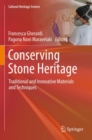 Conserving Stone Heritage : Traditional and Innovative Materials and Techniques - Book