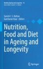 Nutrition, Food and Diet in Ageing and Longevity - Book