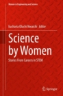Science by Women : Stories From Careers in STEM - Book