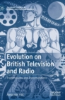 Evolution on British Television and Radio : Transmissions and Transmutations - Book