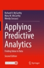 Applying Predictive Analytics : Finding Value in Data - Book