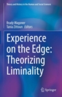 Experience on the Edge: Theorizing Liminality - Book