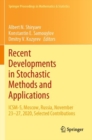 Recent Developments in Stochastic Methods and Applications : ICSM-5, Moscow, Russia, November 23-27, 2020, Selected Contributions - Book