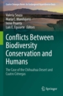 Conflicts Between Biodiversity Conservation and Humans : The Case of the Chihuahua Desert and Cuatro Cienegas - Book