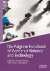 The Palgrave Handbook of Gendered Violence and Technology - Book