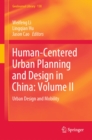 Human-Centered Urban Planning and Design in China: Volume II : Urban Design and Mobility - eBook