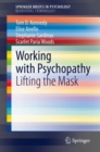 Working with Psychopathy : Lifting the Mask - Book