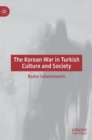 The Korean War in Turkish Culture and Society - Book