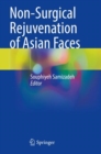 Non-Surgical Rejuvenation of Asian Faces - Book
