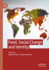 Food, Social Change and Identity - Book