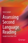 Assessing Second Language Reading : Insights from Cloze Tests - Book