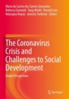 The Coronavirus Crisis and Challenges to Social Development : Global Perspectives - Book