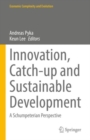 Innovation, Catch-up and Sustainable Development : A Schumpeterian Perspective - Book