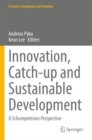 Innovation, Catch-up and Sustainable Development : A Schumpeterian Perspective - Book