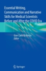 Essential Writing, Communication and Narrative Skills for Medical Scientists  Before and After the COVID Era - Book