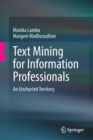Text Mining for Information Professionals : An Uncharted Territory - Book
