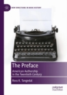 The Preface : American Authorship in the Twentieth Century - Book