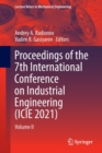 Proceedings of the 7th International Conference on Industrial Engineering (ICIE 2021) : Volume II - Book
