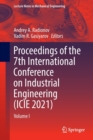 Proceedings of the 7th International Conference on Industrial Engineering (ICIE 2021) : Volume I - Book